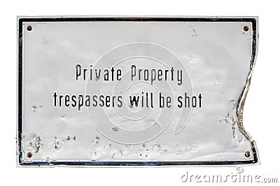 Trespassers Will Be Shot Sign Stock Photo