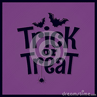 Trick or treat halloween lettering background Vector Illustration