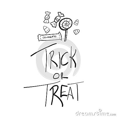 Trick or treat Halloween text banner with unique handwritten vector lettering in brush stroke style. Holiday quote with sweet cand Cartoon Illustration