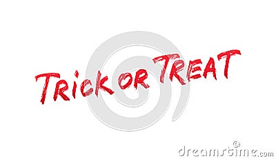 Trick or Treat lettering. Bloody handlettering brush calligraphy for Halloween Vector Illustration