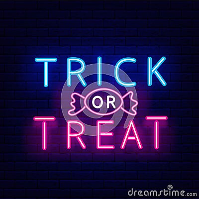 Trick or Treat neon inscroption. Happy Halloween banner. Night bright signboard. Isolated vector stock illustration Vector Illustration