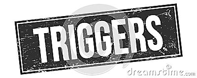 TRIGGERS text on black grungy rectangle stamp Stock Photo