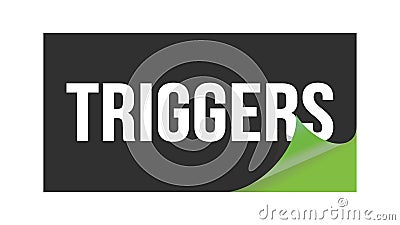 TRIGGERS text written on black green sticker Stock Photo
