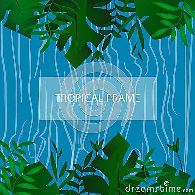 Tropic banner. Design template. Tropical frame. Exotic leaves frame with blank space on blue water background. Advertisement, flye Vector Illustration