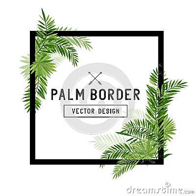 Tropical Palm Leaf Border Vector Vector Illustration