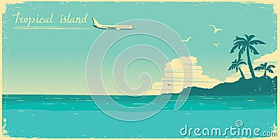 Tropical paradise with palms and sea ocean and airplane travel.Vector retro poster background Vector Illustration