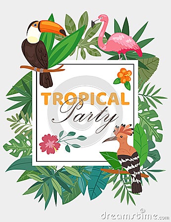 Tropical party poster with birds in exotic nature, palm leaves vector illustration. Tropical party frame and invitation Vector Illustration