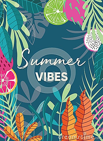 Tropical plant poster design with summer vibes typography slogan and tropical fruit on dark green background Vector Illustration