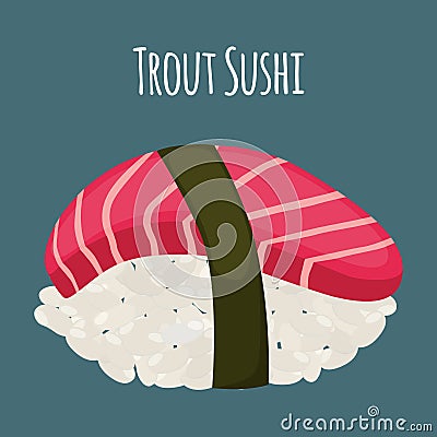 Trout sushi - asian food with fish, rice. Vector illustration Vector Illustration