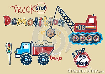 Truck stop Demolition Boy at work. Vector Illustration