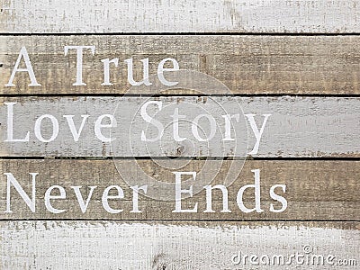 A true love story never ends Stock Photo