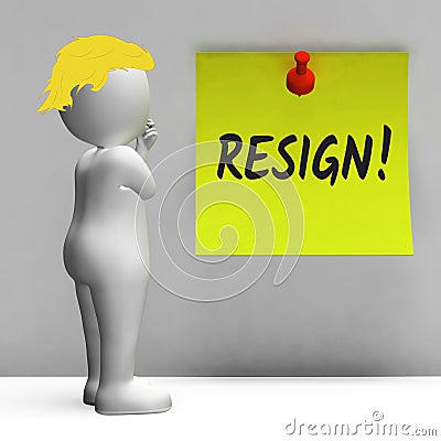 Trump Resign Sign Means Quit Or Resignation From Job Government Or President Stock Photo