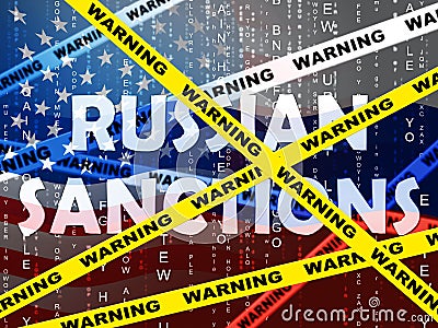 Trump Russia Sanctions Political Embargo On Russian Federation - 3d Illustration Stock Photo