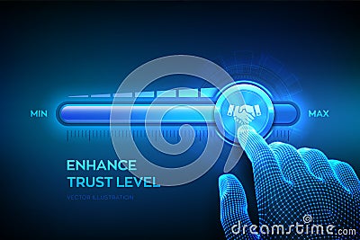Trust concept. Increasing confidence Level. Wireframe hand is pulling up to the maximum position progress bar with the trust icon Vector Illustration
