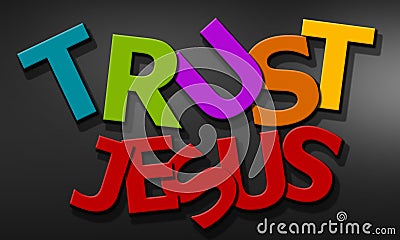 Trust Jesus word composed of multicolored alphabet Stock Photo