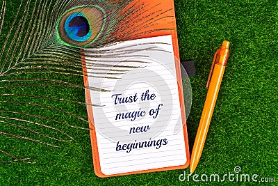 Trust the magic of new beginnings Stock Photo
