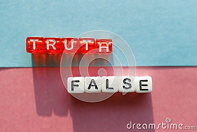 Truth and falsehood opposite each other are collected Stock Photo