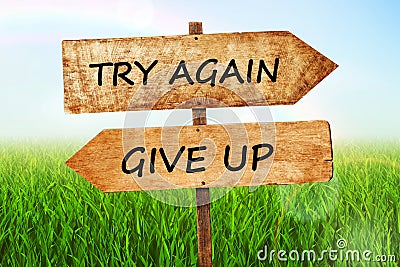 Try Again and Give up signs. Stock Photo