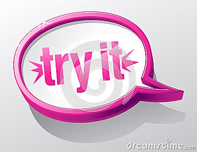 Try it speech bubble. Vector Illustration