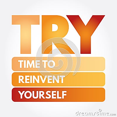 TRY - Time to Reinvent Yourself acronym Stock Photo
