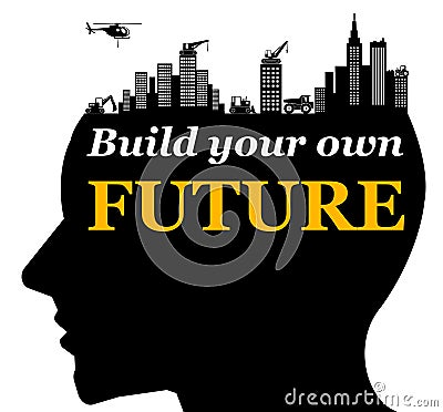Build your own future Stock Photo