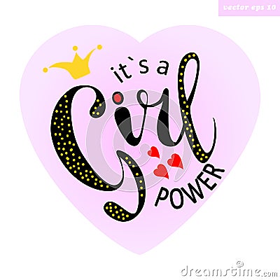 Ts a girl power Vector Illustration