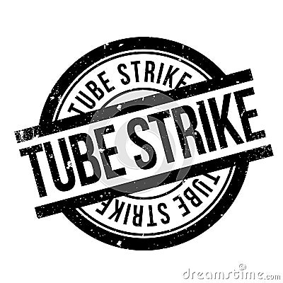 Tube Strike rubber stamp Vector Illustration