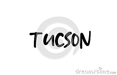 Tucson city handwritten typography word text hand lettering. Modern calligraphy text. Black color Vector Illustration