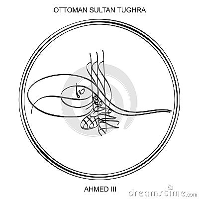 Tughra a signature of Ottoman Sultan Ahmed the third Vector Illustration