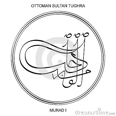 Tughra a signature of Ottoman Sultan Murad the first Vector Illustration