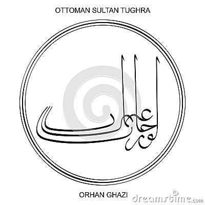 Tughra a signature of Ottoman Sultan Orhan Vector Illustration