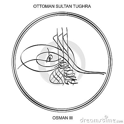 Tughra a signature of Ottoman Sultan Osman the third Vector Illustration