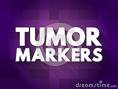 Tumor markers - biomarker found in blood, urine, or body tissues that can be elevated by the presence of one or more types of Stock Photo