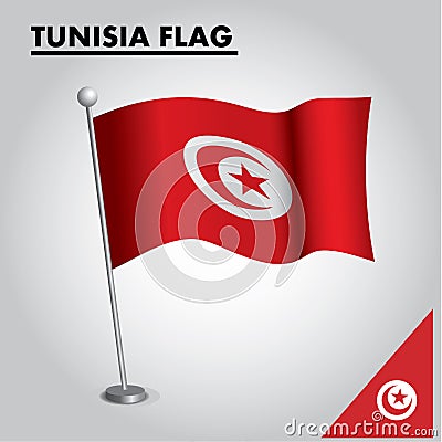 TUNISIA flag National flag of TUNISIA on a pole Vector Illustration