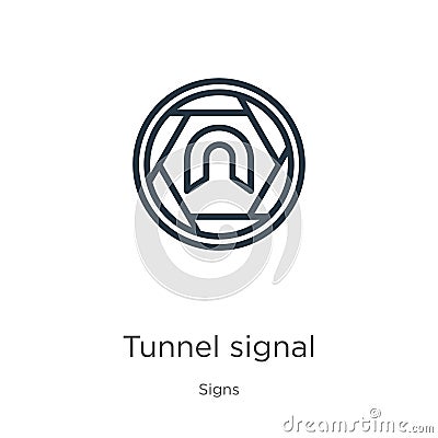 Tunnel signal icon. Thin linear tunnel signal outline icon isolated on white background from signs collection. Line vector sign, Vector Illustration