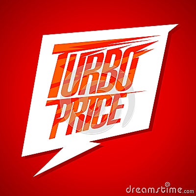 Turbo price sale design with speech bubble Vector Illustration