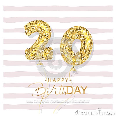 Twenty years old birthday card template. Balloon gold glitter numbers. Vector Vector Illustration