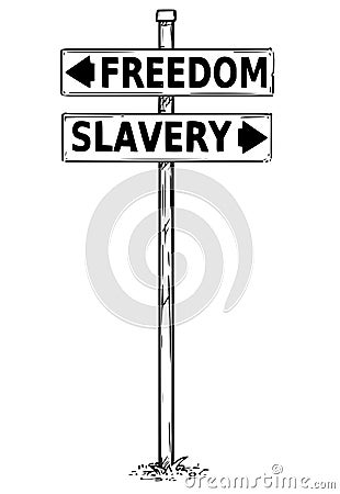 Two Arrow Sign Drawing of Freedom or Slavery Decision Arrows Vector Illustration