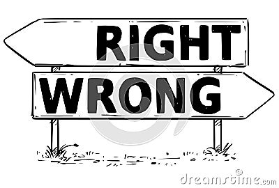 Two Arrow Sign Drawing of Right or Wrong Way Decision Vector Illustration