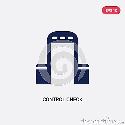 Two color control check vector icon from airport terminal concept. isolated blue control check vector sign symbol can be use for Vector Illustration