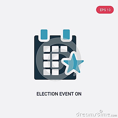 Two color election event on a calendar with star vector icon from political concept. isolated blue election event on a calendar Vector Illustration