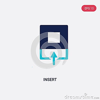 Two color insert vector icon from geometry concept. isolated blue insert vector sign symbol can be use for web, mobile and logo. Vector Illustration