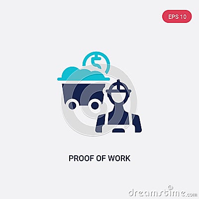 Two color proof of work vector icon from business concept. isolated blue proof of work vector sign symbol can be use for web, Vector Illustration