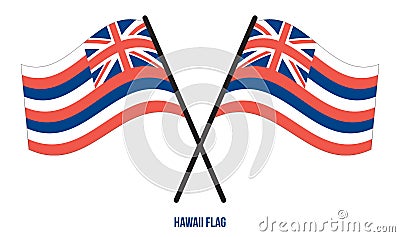 Two Crossed Waving Hawaii Flag On Isolated White Background Vector Illustration