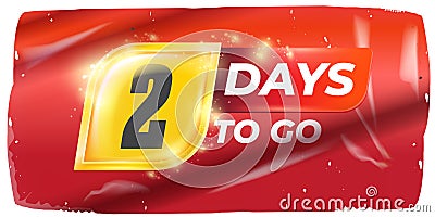 Two Days To Go Vector Bold White Numerals on Dynamic Red and Yellow Background, Modern Countdown Design for Anticipated Vector Illustration