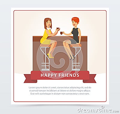 Two girlfriends drinking coffee n cafe, happy friends banner flat vector element for website or mobile app Vector Illustration