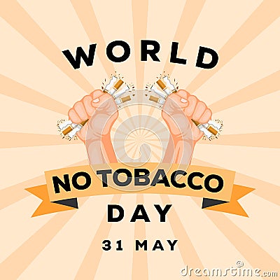 two hands crushing cigarette, world no tobacco day illustration Vector Illustration