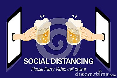 Two people hands holding beer glasses in house party. Friends having fun with video call online by smart phones. Social Distancing Vector Illustration