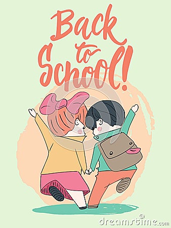 Two pupils, boy and girl running to school holding hands. Hand drawn lettering phrase Back to school. Vector Vector Illustration