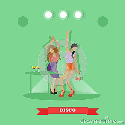Two girls dancing around table in night club. Disco dance concept vector banner in flat style design Vector Illustration